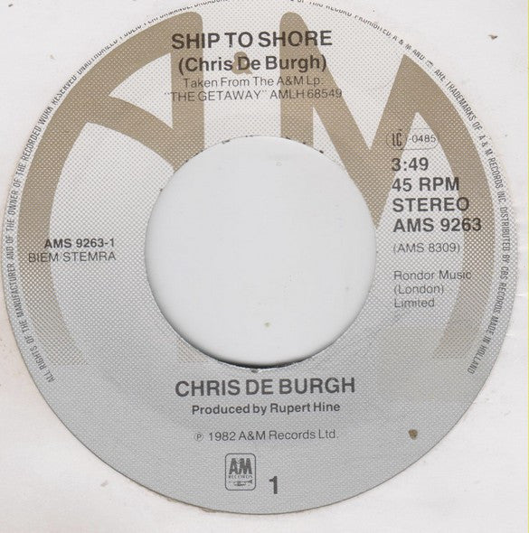 Chris De Burgh : Ship To Shore (7",Single,45 RPM)