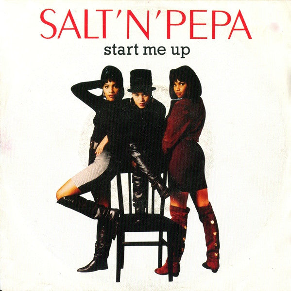 Salt 'N' Pepa : Start Me Up (7",45 RPM,Single)