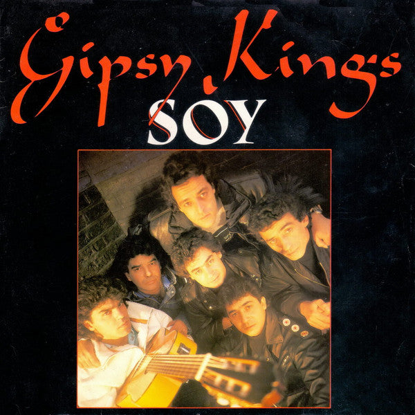 Gipsy Kings : Soy (7",45 RPM)