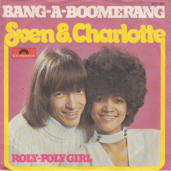 Svenne & Lotta : Bang-A-Boomerang (7",45 RPM,Single,Stereo)