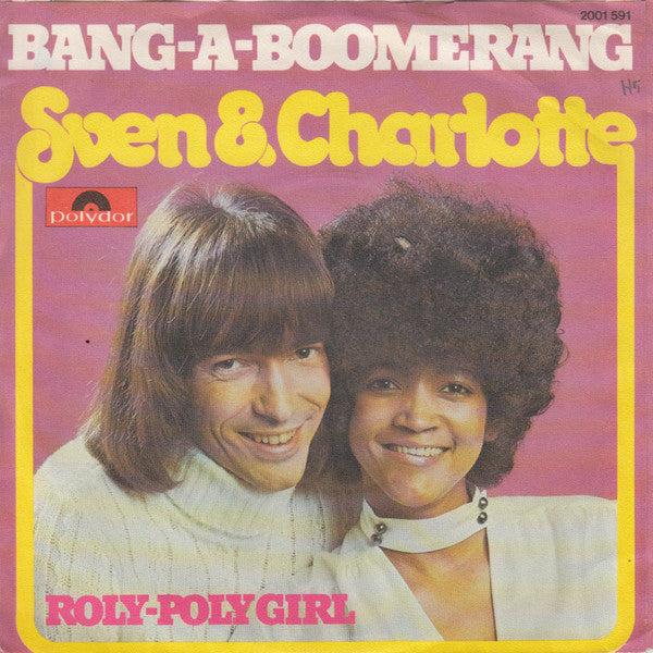 Svenne & Lotta : Bang-A-Boomerang (7",45 RPM,Single,Stereo)
