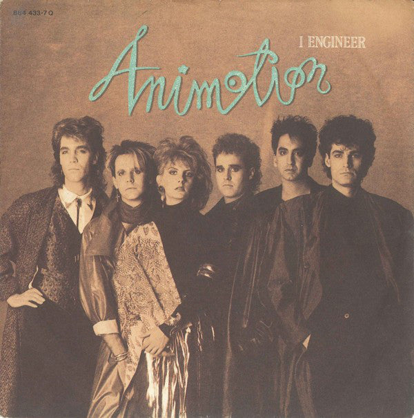 Animotion : I Engineer (7",45 RPM,Single,Stereo)
