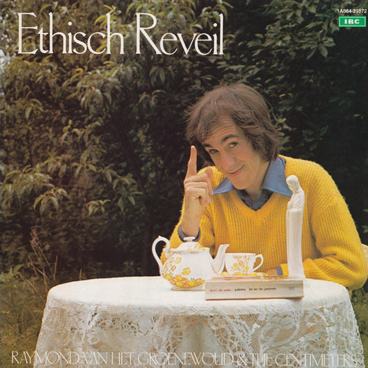 Raymond van het Groenewoud & Centimeters, The : Ethisch Reveil (LP,Album)