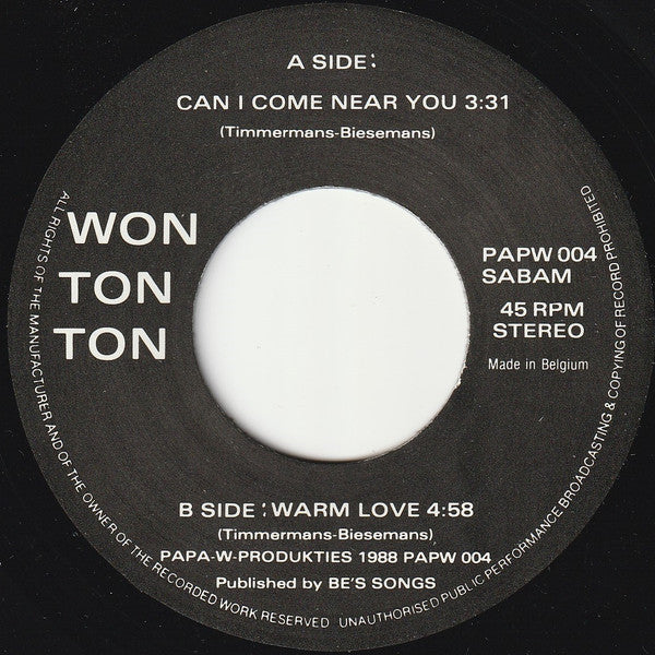 Won Ton Ton : Can I Come Near You (7",45 RPM,Single)