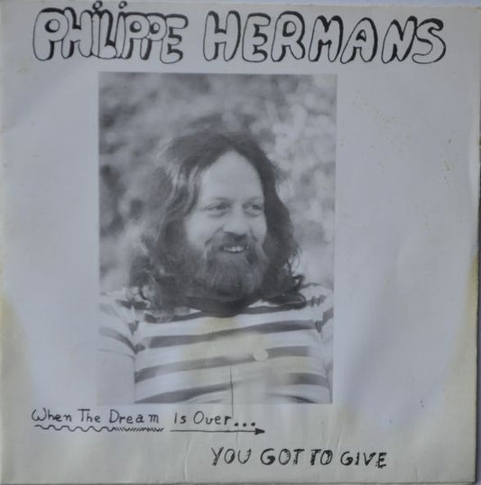 Philippe Hermans : You Got To Give (7",45 RPM)