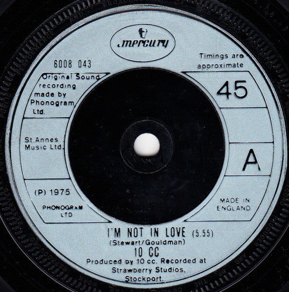 10cc : I'm Not In Love / For You And I (7",Single,45 RPM,Reissue)