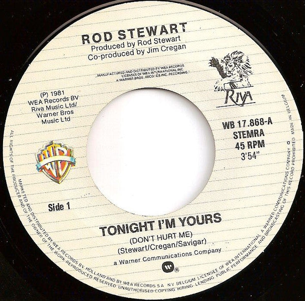 Rod Stewart : Tonight I'm Yours (7",45 RPM)