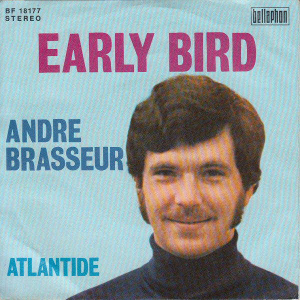 Andre Brasseur* : Early Bird (7", Single, RP)