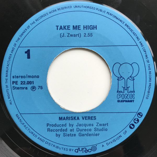 Mariska Veres : Take Me High (7",45 RPM,Single)