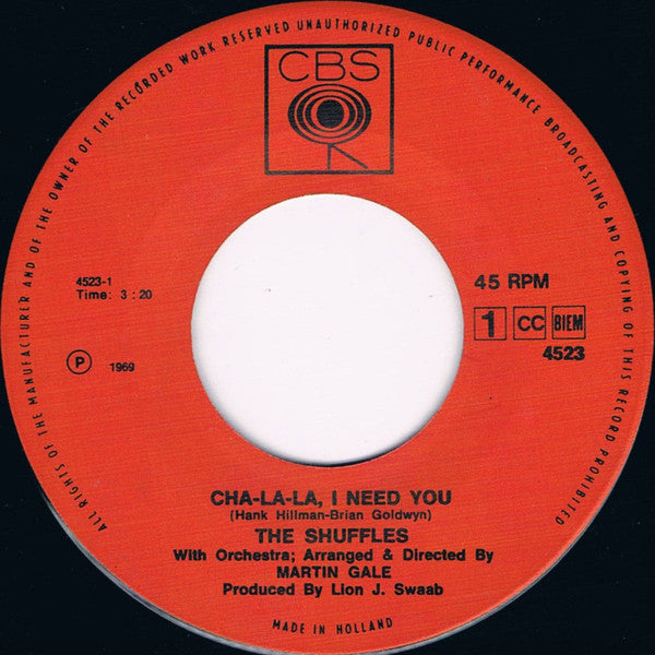 Shuffles, The : Cha-La-La, I Need You (7",45 RPM,Single)