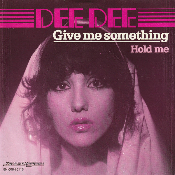 Dee Dee (13) : Give Me Something (7",45 RPM,Single,Stereo)