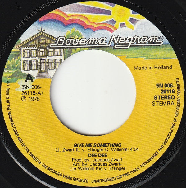 Dee Dee (13) : Give Me Something (7",45 RPM,Single,Stereo)