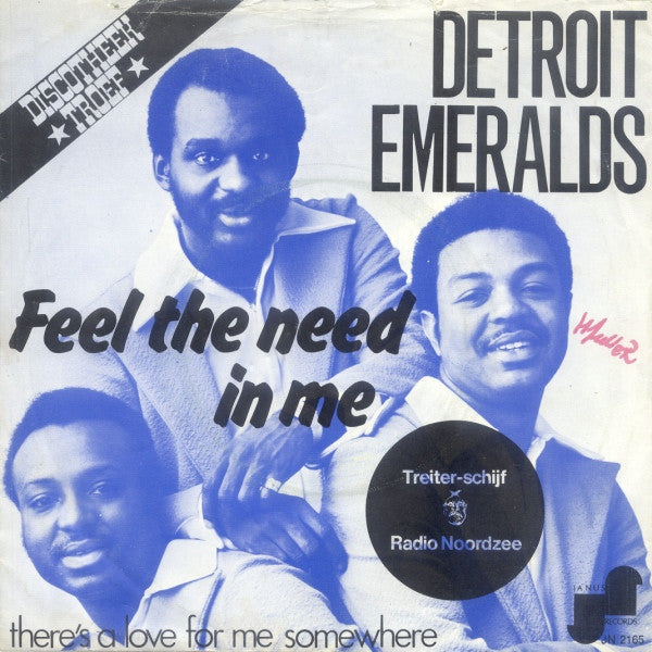 Detroit Emeralds : Feel The Need In Me (7", Single)