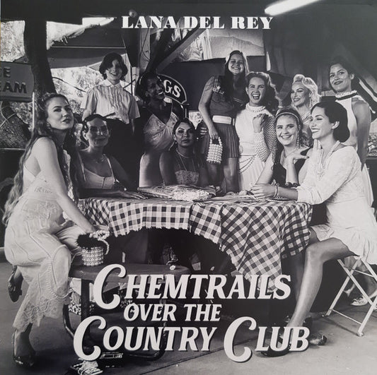 Lana Del Rey : Chemtrails Over The Country Club (LP,Album,Stereo)