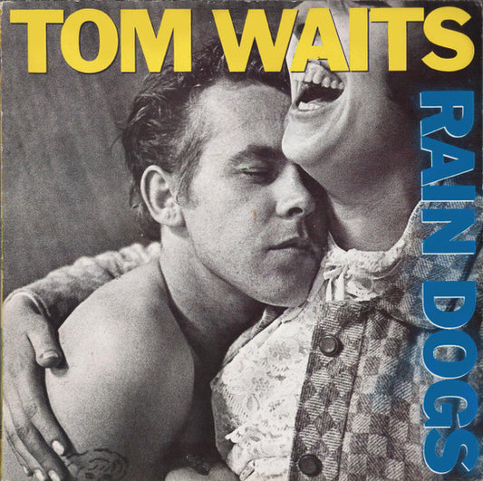 Tom Waits : Rain Dogs (LP, Album)