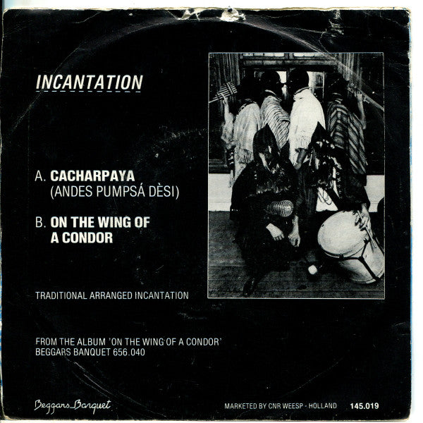 Incantation (2) : Cacharpaya (Andes Pumpsá Dèsi) (7")