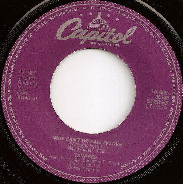 Tavares : I Don't Want You Anymore (7",45 RPM,Single,Stereo)