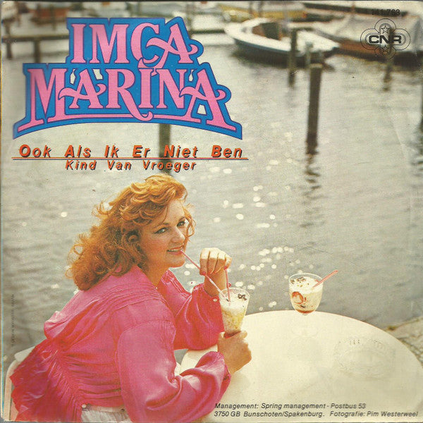 Imca Marina : Ook Als Ik Er Niet Ben  (7",Single,45 RPM)
