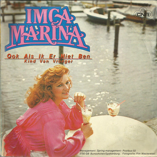 Imca Marina : Ook Als Ik Er Niet Ben  (7",Single,45 RPM)