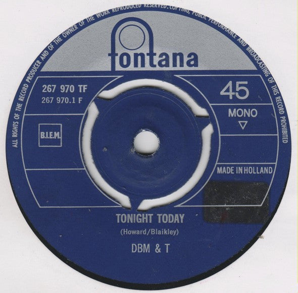Dozy, Beaky, Mick & Tich : Tonight Today (7",Single,45 RPM,Mono)