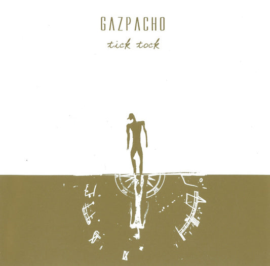 Gazpacho (2) : Tick Tock (Album)