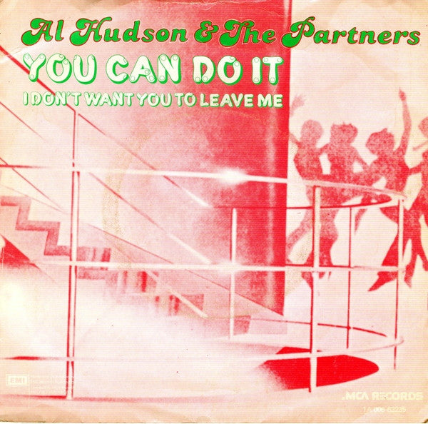 Al Hudson & The Partners : You Can Do It (7", Single)