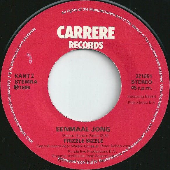 Frizzle Sizzle : Alles Heeft Ritme (7",Single,45 RPM)