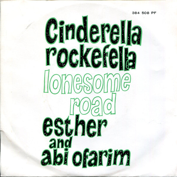 Esther & Abi Ofarim : Cinderella Rockefella (7",45 RPM,Single,Mono)