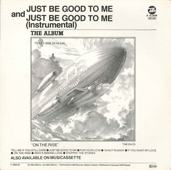 S.O.S. Band, The : Just Be Good To Me (12",45 RPM,Maxi-Single)