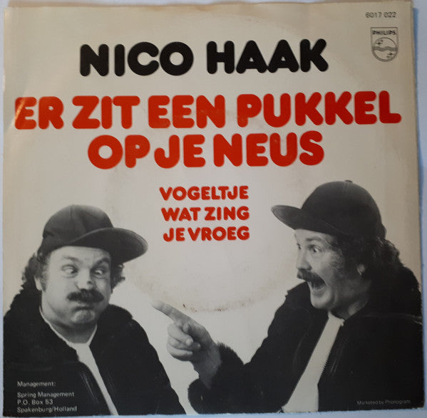 Nico Haak : Er Zit Een Pukkel Op Je Neus (7",45 RPM)