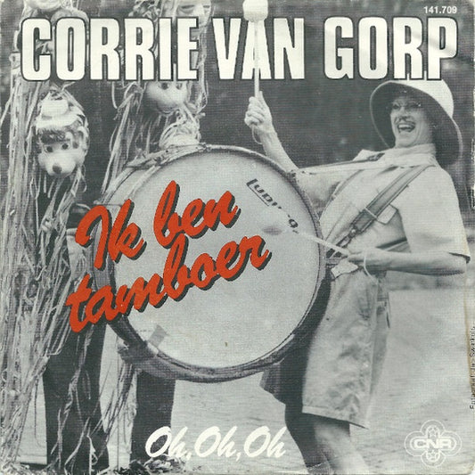 Corrie van Gorp : Ik Ben Tamboer (7",Single,45 RPM)