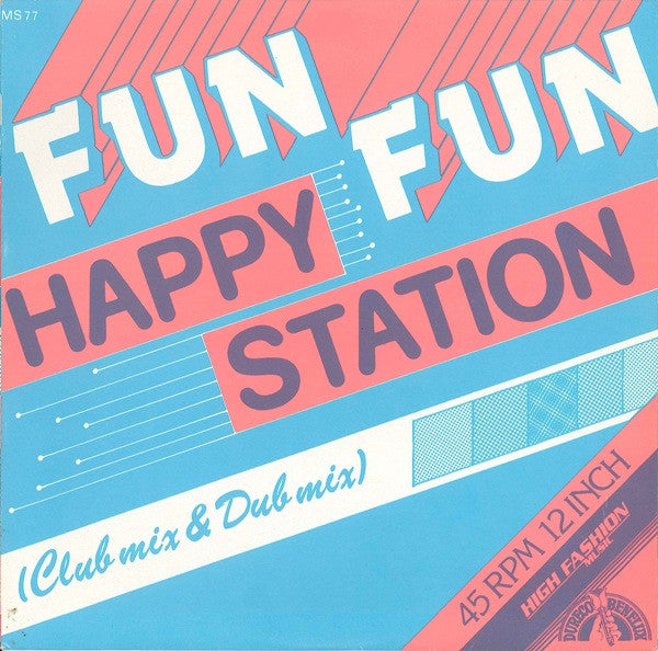 Fun Fun : Happy Station (Club Mix & Dub Mix) (12",45 RPM,Stereo)