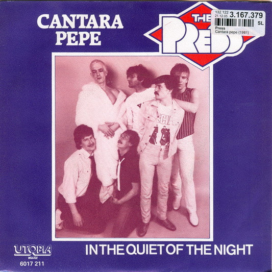 Press (3), The : Cantara Pepe (7",45 RPM,Single)