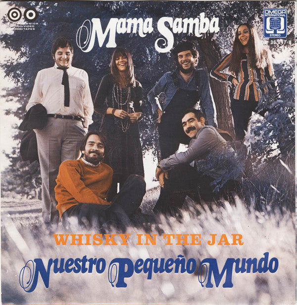 Nuestro Pequeño Mundo : Mama Samba / Whiskey In The Jar (7",45 RPM,Stereo)