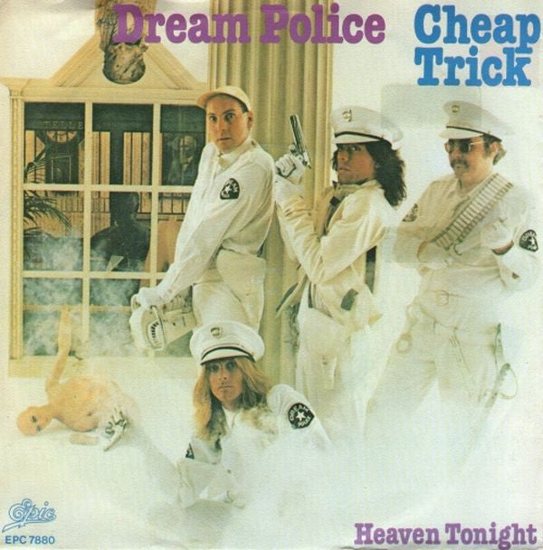 Cheap Trick : Dream Police (7",Single,45 RPM)