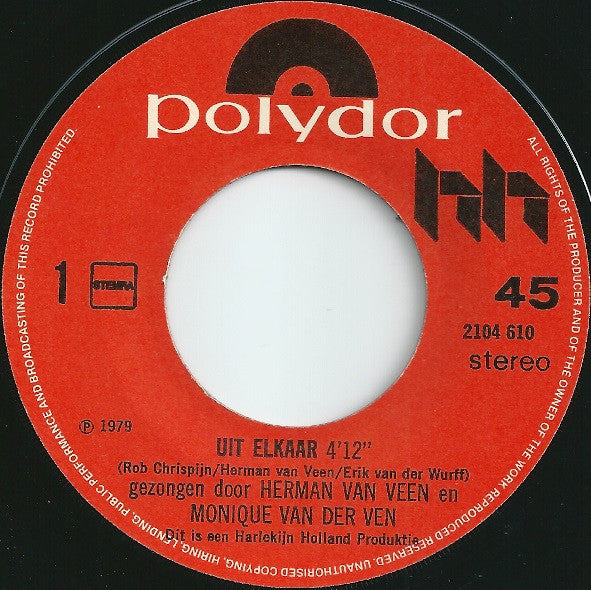 Herman van Veen & Monique van de Ven : Uit Elkaar (7",45 RPM,Single)