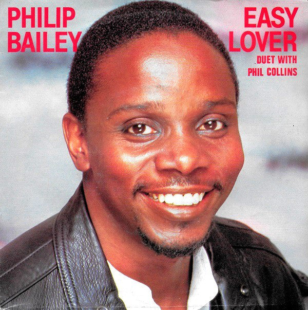 Philip Bailey Duet With Phil Collins : Easy Lover (7",45 RPM,Single,Stereo)