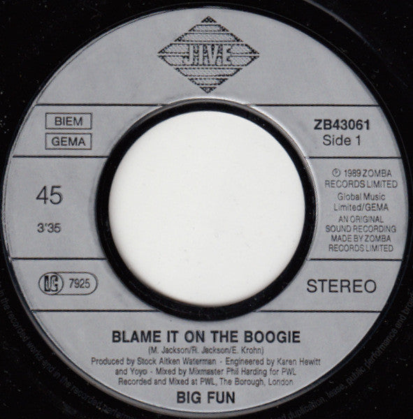 Big Fun : Blame It On The Boogie (7",45 RPM,Single,Stereo)