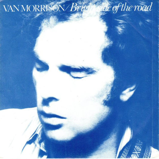 Van Morrison : Bright Side Of The Road (7",Single)
