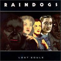 Raindogs (2) : Lost Souls (Album)