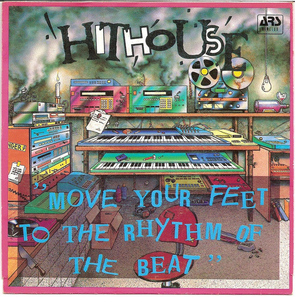 Hithouse : Move Your Feet To The Rhythm Of The Beat (7",45 RPM,Single,Stereo)