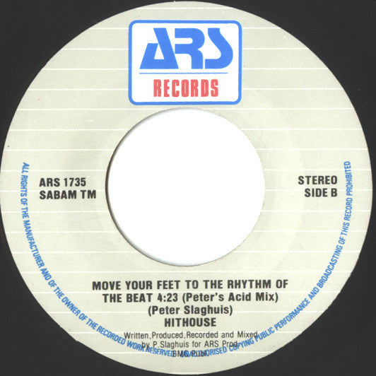 Hithouse : Move Your Feet To The Rhythm Of The Beat (7",45 RPM,Single,Stereo)