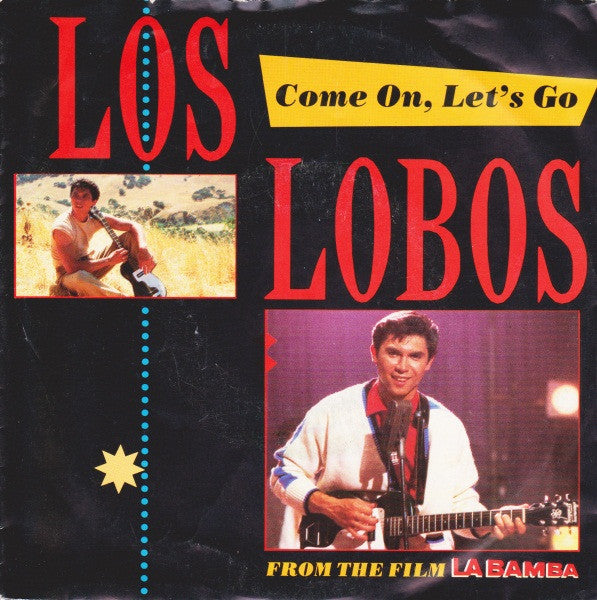 Los Lobos : Come On, Let's Go (7",45 RPM,Single)