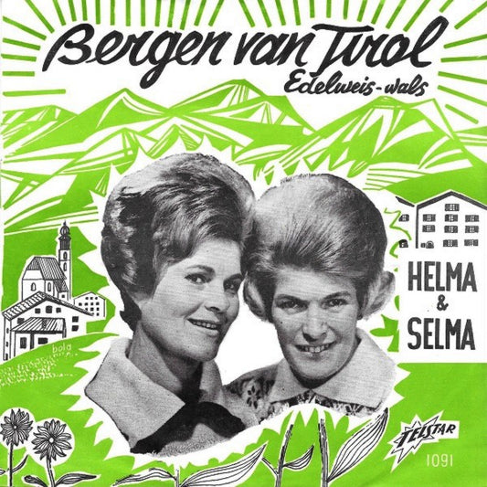 Helma & Selma : Bergen Van Tirol (7",45 RPM,Single)