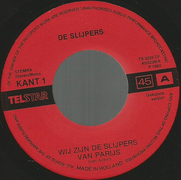 De Slijpers : Wij Zijn De Slijpers Van Parijs (Gekuiste Versie) (7",45 RPM,Single,Stereo,Mono)