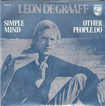 Leon de Graaff : Simple Mind / Other People Do (7",45 RPM,Single)