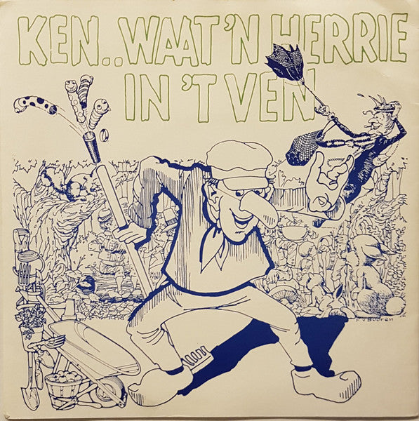 Various : Ken, Waat Ein Herrie In 't Ven (7",45 RPM,EP)