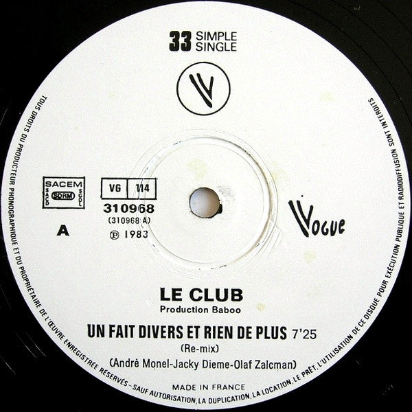 Le Club : ... Un Fait Divers Et Rien De Plus ... (12",33 ⅓ RPM,Maxi-Single,Limited Edition)
