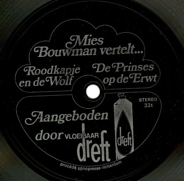Mies Bouwman : Mies Bouwman Vertelt... Roodkapje En De Wolf / De Prinses Op De Erwt (7",33 ⅓ RPM)