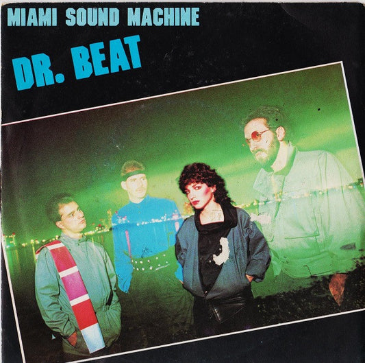 Miami Sound Machine : Dr. Beat (7",45 RPM)